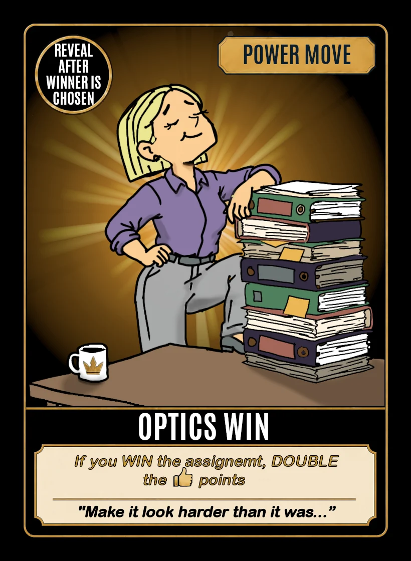 Above My Pay Grade power move card, Optics Win